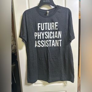 Future physician assistant grey tshirt